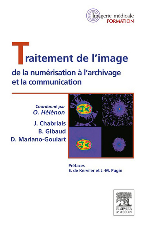 Traitement de l''image -  Olivier Helenon,  Denis Mariano-Goulard