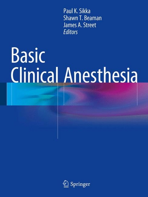 Basic Clinical Anesthesia - 
