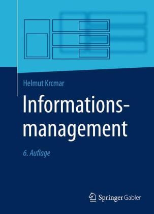 Informationsmanagement -  Helmut Krcmar