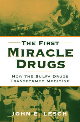 First Miracle Drugs - 