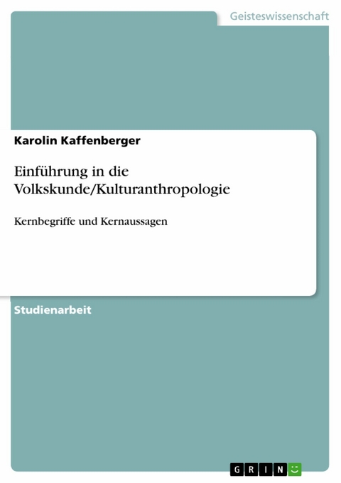 Einführung in die Volkskunde/Kulturanthropologie - Karolin Kaffenberger