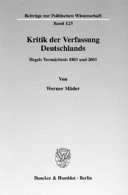 Kritik der Verfassung Deutschlands. -  Werner Mäder
