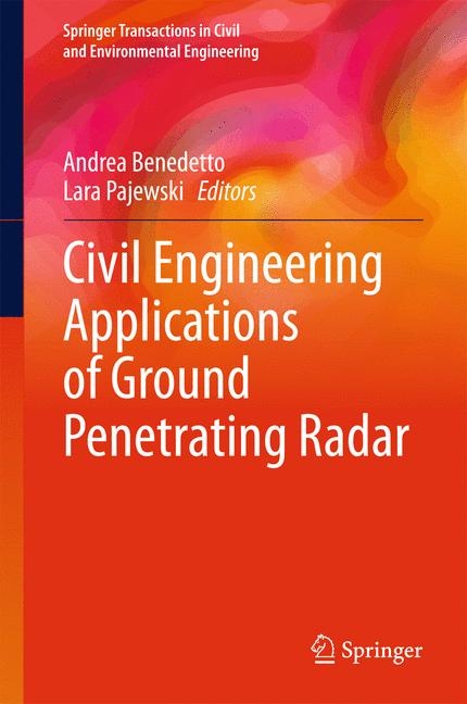 Civil Engineering Applications of Ground Penetrating Radar - 