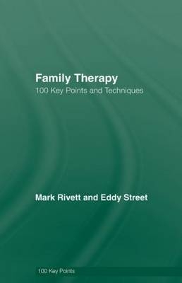 Family Therapy - University of Exeter and family therapist Mark (Director of Family and Systemic Psychotherapy training  South Wales) Rivett, UK) Street Eddy (Child and Adolescent Mental Health Service