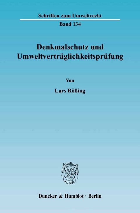 Denkmalschutz und Umweltverträglichkeitsprüfung. -  Lars Rößing