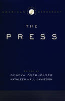 Institutions of American Democracy:  The Press - 