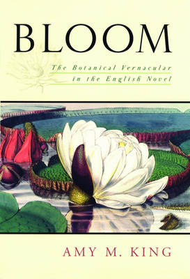 Bloom -  Amy King
