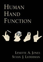 Human Hand Function -  Lynette A. Jones,  Susan J. Lederman