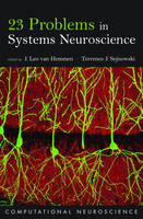 23 Problems in Systems Neuroscience - 