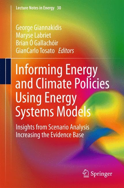 Informing Energy and Climate Policies Using Energy Systems Models - 