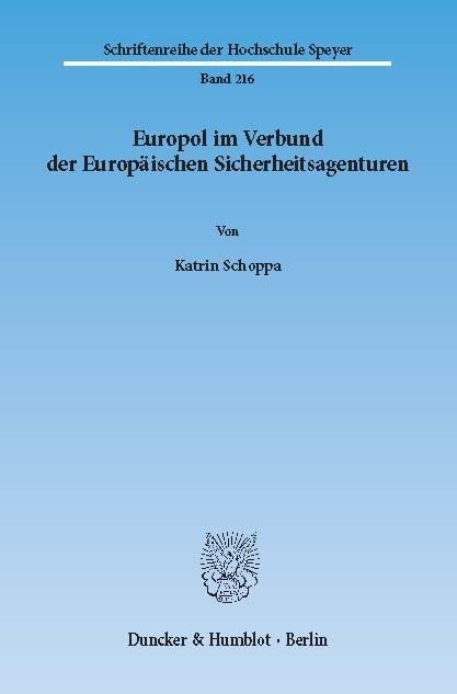 Europol im Verbund der Europäischen Sicherheitsagenturen. -  Katrin Schoppa