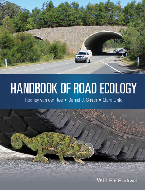 Handbook of Road Ecology - Rodney van der Ree, Daniel J. Smith, Clara Grilo