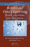 Relational Data Clustering -  Bo Long,  Philip S. Yu,  Zhongfei Zhang