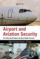 Airport and Aviation Security -  Bartholomew Elias