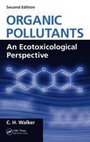 Organic Pollutants -  C. H. Walker