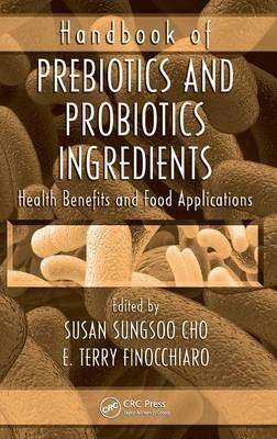 Handbook of Prebiotics and Probiotics Ingredients - 