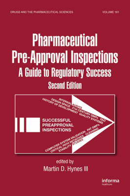 Preparing for FDA Pre-Approval Inspections - 