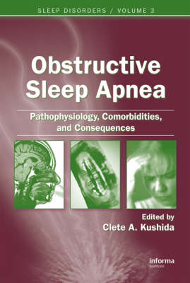 Obstructive Sleep Apnea: Pathophysiology, Comorbidities and Consequences - 