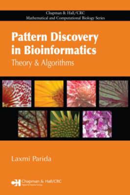 Pattern Discovery in Bioinformatics -  Laxmi Parida