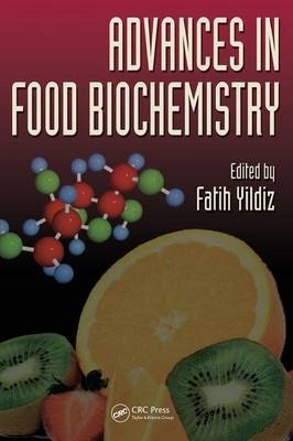 Advances in Food Biochemistry - 