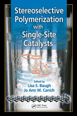 Stereoselective Polymerization with Single-Site Catalysts - 