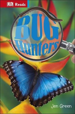 Bug Hunters -  Jen Green