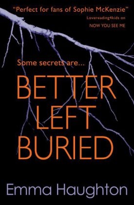 Better Left Buried -  Emma Haughton