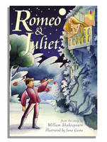 Romeo and Juliet -  Anna Claybourne
