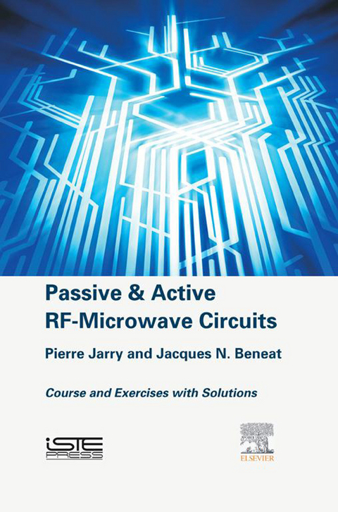 Passive and Active RF-Microwave Circuits -  Jacques N. Beneat,  Pierre Jarry
