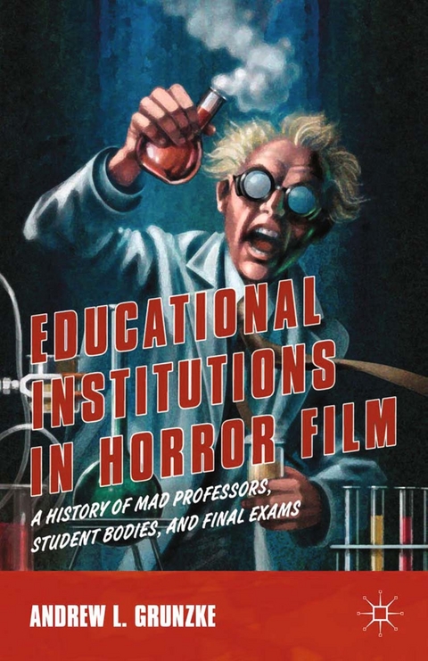 Educational Institutions in Horror Film - A. Grunzke