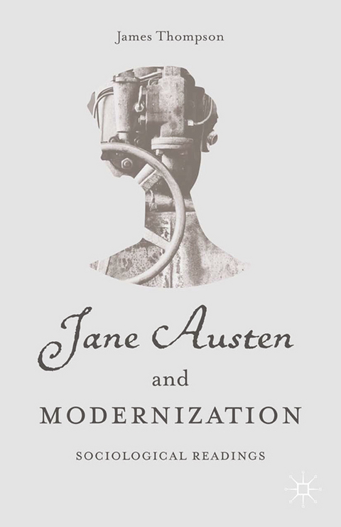 Jane Austen and Modernization -  J. Thompson