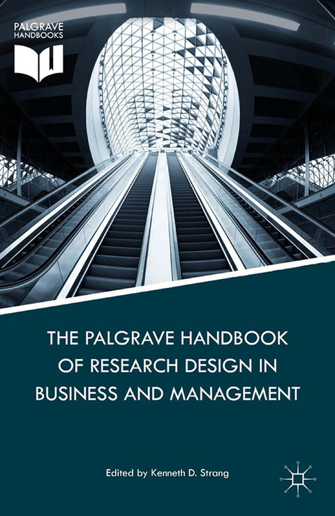 Palgrave Handbook of Research Design in Business and Management - 