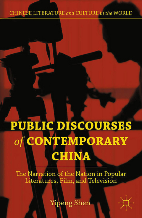 Public Discourses of Contemporary China -  Y. Shen