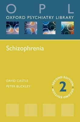 Schizophrenia -  Peter F. Buckley,  David J. Castle