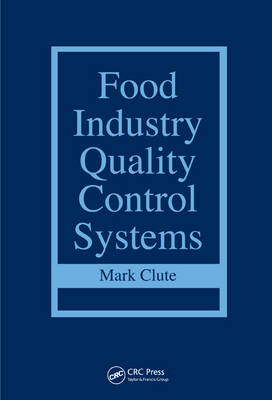 Food Industry Quality Control Systems -  Mark Clute