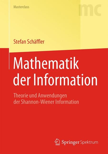 Mathematik der Information - Stefan Schäffler