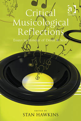 Critical Musicological Reflections - 