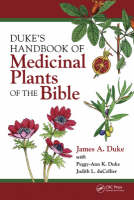 Duke''s Handbook of Medicinal Plants of the Bible -  James A. Duke