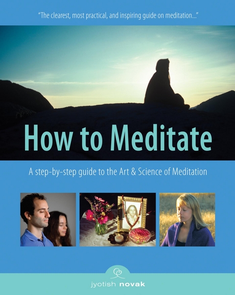 How to Meditate - Jyotish Novak