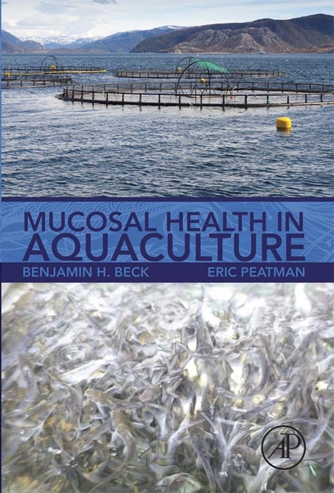 Mucosal Health in Aquaculture -  Benjamin H. Beck,  Eric Peatman