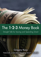 1-2-3 Money Plan, The -  Gregory Karp