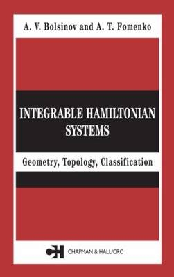 Integrable Hamiltonian Systems -  A.V. Bolsinov,  A.T. Fomenko