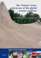 Taiwan Crisis: a showcase of the global arsenic problem -  Jochen Bundschuh,  Chien-Jen Chen,  Yen-Hua Chen,  How-Ran Guo,  Jiin-Shuh Jean,  Tsair-Fuh Lin,  Chen-Wuing Liu