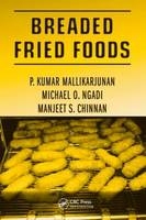 Breaded Fried Foods -  Manjeet S. Chinnan,  Parameswarakuma Mallikarjunan,  Michael O. Ngadi