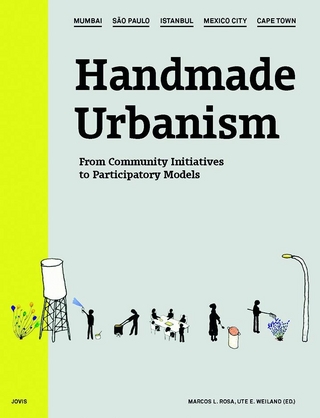Handmade Urbanism - Marcos L. Rosa; Ute Weiland