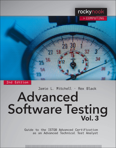 Advanced Software Testing - Vol. 3, 2nd Edition - Jamie L Mitchell, Rex Black