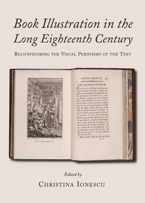 Book Illustration in the Long Eighteenth Century - 