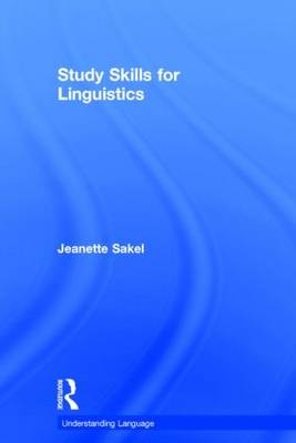 Study Skills for Linguistics -  Jeanette Sakel