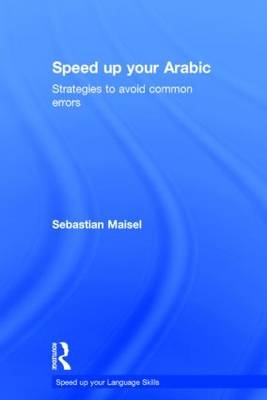 Speed up your Arabic -  Sebastian Maisel