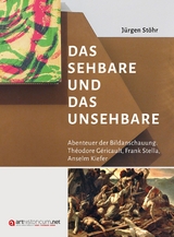 Das Sehbare und das Unsehbare - Jürgen Stöhr